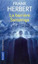 Couverture du livre « La barriere santaroga » de Frank Herbert aux éditions Pocket