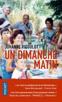 Couverture du livre « Un dimanche matin » de Johanne Rigoulot aux éditions Pocket