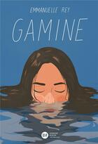 Couverture du livre « Gamine » de Emmanuelle Rey aux éditions Didier Jeunesse