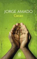Couverture du livre « Cacao » de Jorge Amado aux éditions J'ai Lu