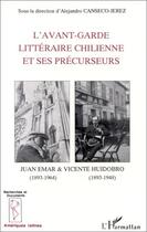 Couverture du livre « L'avant-garde littéraire chilienne et ses précurseurs » de Alejandro Canseco-Jerez aux éditions Editions L'harmattan