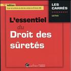 Couverture du livre « L'essentiel du droit des sûretés (édition 2016/2017) » de Gael Piette aux éditions Gualino