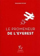 Couverture du livre « Le promeneur de l'everest » de Dominique Potard aux éditions Paulsen Guerin