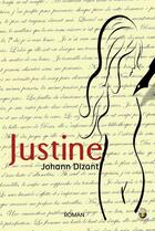 Couverture du livre « Justine » de Johann Dizant aux éditions Terriciae