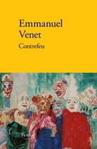 Couverture du livre « Contrefeu » de Emmanuel Venet aux éditions Verdier