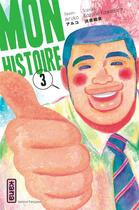 Couverture du livre « Mon histoire Tome 3 » de Kazune Kawahara et Aruko aux éditions Kana
