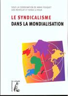 Couverture du livre « Syndicalisme dans la mondialisation » de  aux éditions Editions De L'atelier