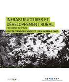 Couverture du livre « Infrastructures et développement rural : l'exemple de l'Inde » de Olivier Vanden Eynde et Liam Wren-Lewis aux éditions Rue D'ulm