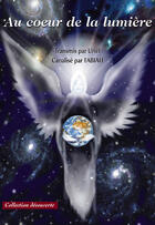 Couverture du livre « Au coeur de la lumière » de Fabiah aux éditions Societe Des Ecrivains