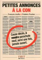 Couverture du livre « Petites annonces à la con » de Francois Jouffa et Frederic Pouhier aux éditions First