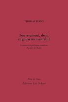 Couverture du livre « Souverainete, droit, gouvernementalite - lectures du politique moderne a partir de bodin » de Thomas Berns aux éditions Editions Leo Scheer