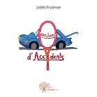 Couverture du livre « Overdose d'accidents » de Joelle Frydman aux éditions Edilivre