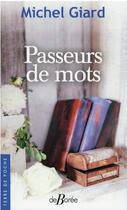 Couverture du livre « Passeurs de mots » de Michel Giard aux éditions De Boree