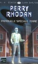 Couverture du livre « Perry Rhodan - cycle 11 ; aphilie t.21 ; patrouille spéciale Terre » de Clark Darlton et Karl-Herbert Scheer aux éditions 12-21