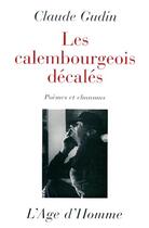 Couverture du livre « Les calembourgeois décalés » de Claude Gudin aux éditions L'age D'homme