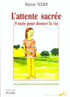 Couverture du livre « L'attente sacree » de Martine Texier aux éditions Le Souffle D'or