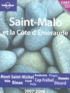 Couverture du livre « Saint-malo et la côte d'émeraude (édition 2007-2008) » de Christophe Corbel aux éditions Lonely Planet France