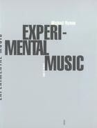 Couverture du livre « Experimental music » de Michael Nyman aux éditions Allia