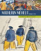 Couverture du livre « Mathurin Méheut » de Dominique Le Brun aux éditions Le Telegramme