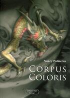 Couverture du livre « Corpus coloris » de Nancy Palmeras aux éditions Editions Thot
