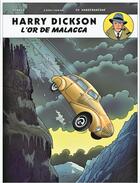 Couverture du livre « Harry Dickson Tome 13 : l'or de Malacca » de Renaud et Christian Vanderhaeghe aux éditions Arts Et Bd