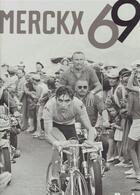 Couverture du livre « Eddy Merckx 1969 » de Tonny Strouken et Jan Maes aux éditions Editions Racine