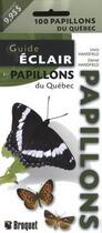 Couverture du livre « Guide éclair : papillons du Québec » de Louis Handfield aux éditions Broquet