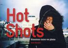 Couverture du livre « Hot shots ; réussissez toutes vos photos » de Kevin Meredith aux éditions Compagnie Du Livre