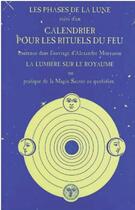 Couverture du livre « Calendrier des lunes pour les rituels du feu » de Alexandre Moryason aux éditions Moryason