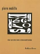 Couverture du livre « Egregores ou la vie des civilisations » de Pierre Mabille aux éditions Le Flibustier