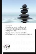 Couverture du livre « Enseignement En Ligne A L Universite Et Specificites Disciplinaires » de Bachy-S aux éditions Presses Academiques Francophones