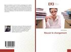 Couverture du livre « Reussir le changement » de Kacem Hichem aux éditions Editions Universitaires Europeennes