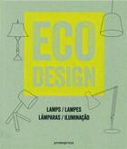 Couverture du livre « Éco design : lampes » de  aux éditions Promopress