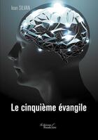 Couverture du livre « Le cinquième évangile » de Ioan Silvan aux éditions Baudelaire