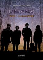 Couverture du livre « Lunasunao Tome 1 : le secret dévoilé » de Oceane De Carvalho aux éditions Verone