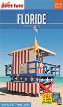 Couverture du livre « GUIDE PETIT FUTE ; COUNTRY GUIDE : Floride (édition 2019) » de Collectif Petit Fute aux éditions Le Petit Fute