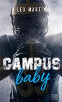 Couverture du livre « Campus baby » de Lex Martin aux éditions Harpercollins