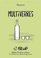 Couverture du livre « Multiverres » de Besseron aux éditions Rouquemoute