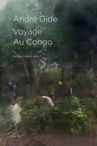 Couverture du livre « Voyage au Congo » de Andre Gide aux éditions Editions Du Detour