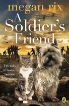 Couverture du livre « A Soldier's Friend » de Megan Rix aux éditions Penguin Books Ltd Digital