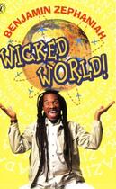 Couverture du livre « Wicked World! » de Benjamin Zephaniah aux éditions Penguin Books Ltd Digital