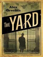 Couverture du livre « Yard, the » de Alex Grecian aux éditions Adult Pbs