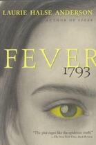 Couverture du livre « FEVER 1793 » de Laurie Halse Anderson aux éditions Aladdin