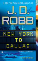 Couverture du livre « New York to Dallas » de Robb J D aux éditions Penguin Group Us