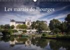 Couverture du livre « Les marais de bourges calendrier mural 2018 din a3 horizonta - des jardins dans la ville cale » de N N aux éditions Calvendo