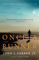 Couverture du livre « Once a Runner » de Parker John L aux éditions Scribner