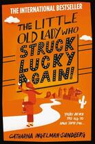 Couverture du livre « The Little Old Lady Who Struck Lucky Again! » de Catharina Ingelman-Sundberg aux éditions Pan Macmillan