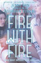 Couverture du livre « Fire with fire » de Siobhan Vivian aux éditions Editions Racine