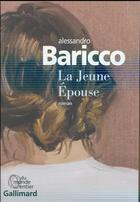 Couverture du livre « La jeune épouse » de Alessandro Baricco aux éditions Gallimard