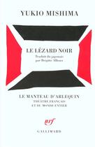 Couverture du livre « Le Lézard noir » de Yukio Mishima aux éditions Gallimard